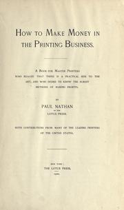 Cover of: How to make money in the printing business. by Paul Nathan, Paul Nathan