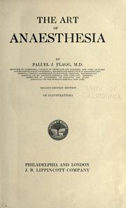 Cover of: The art of anaesthesia by Paluel Joseph Flagg