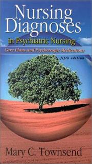 Cover of: Nursing Diagnoses in Psychiatric Nursing: Care Plans and Psychotropic Medications