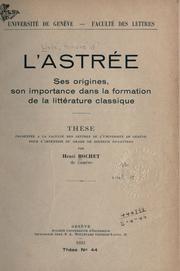L' Astrée, ses origines, son importance dans la formation de la littérature classique by Henri Bochet