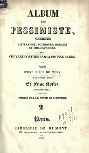 Cover of: Album d'un pessimiste by Rabbe, Alphonse