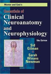 Cover of: Manter and Gatz's Essentials of Clinical Neuroanatomy and Neurophysiology