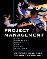 Cover of: Project Management: The Complete Guide for Every Manager