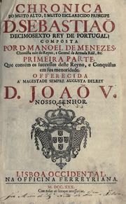 Chronica do muito alto, e muito esclarecido Principe D. Sebastiaõ, decimosexto rey de Portugal by José Pereira Bayão