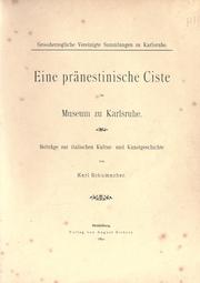 Cover of: Eine  pränestinische Ciste im Museum zu Karlsruhe.: Beiträge zur italischen Kultur- und Kunstgeschichte von Karl Schumacher.