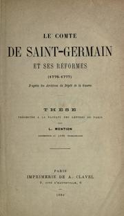 Cover of: comte de Saint-Germain et ses réformes, 1775-1777: d'après les archives du Dépot de la guerre.