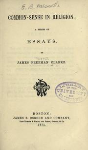 Cover of: Common-sense in religion by James Freeman Clarke