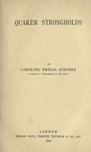 Quaker strongholds by Caroline Emelia Stephen