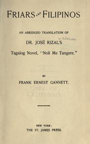 Cover of: Friars and Filipinos: an abridged translation of Dr. José Rizal's Tagalog novel, "Noli me tangere"