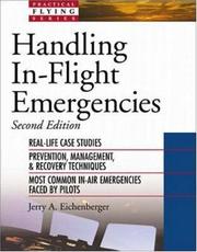Cover of: Handling In-Flight Emergencies by Jerry A. Eichenberger