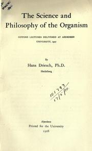 Cover of: The science and philosophy of the organism by Hans Driesch