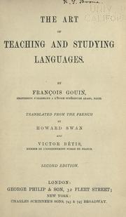 Cover of: The art of teaching and studying languages by François Gouin