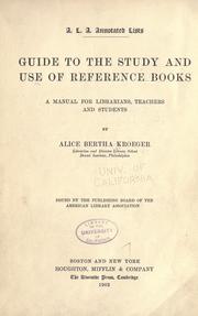 Cover of: Guide to the study and use of reference books by Alice Bertha Kroeger, Alice Bertha Kroeger