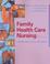 Cover of: Family Health Care Nursing