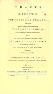 Cover of: Tracts on mathematical and philosophical subjects by Charles Hutton