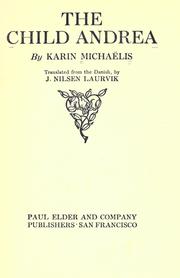 Cover of: The child Andrea by Karin Michaëlis