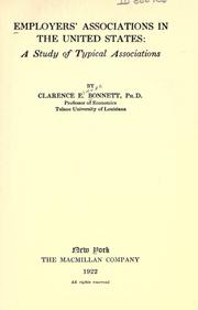 Cover of: Employers' associations in the United States: a study of typical associations