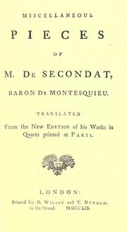 Cover of: Miscellaneous pieces of M. de Secondat, Baron de Montesquieu.