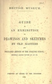 Cover of: Guide to an exhibition of drawings and sketches by old masters and deceased artists of the English school by British Museum