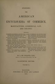 Cover of: American encyclopædia of commerce, manufactures, commercial law, and finance
