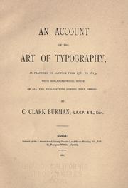 Cover of: An account of the art of typography: as practised in Alnwick from 1781 to 1815, with bibliographical notes of all the publications during that period.