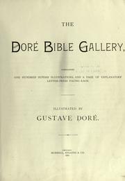 Cover of: The Doré Bible gallery: containing one hundred superb illustrations and a page of explanatory letter-press facing each