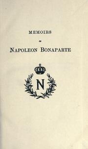 Cover of: Memoirs of Napoleon Bonaparte by Louis Antoine Fauvelet de Bourrienne