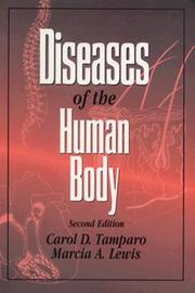 Cover of: Diseases of the human body | Carol D. Tamparo