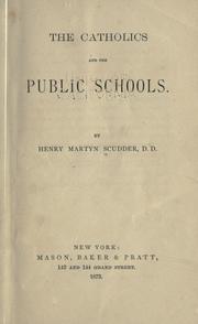 Cover of: The Catholics and the public schools.