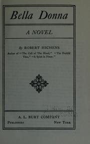 Cover of: Bella donna by Robert Smythe Hichens