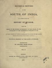Historical sketches of the south of India by Mark Wilks