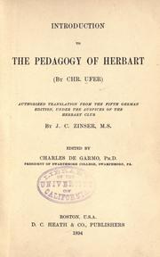 Cover of: Introduction to the pedagogy of Herbart | Ufer, Christian