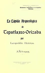 La lápida arqueológica de Tepatlaxco-Orizaba by Inspección y Conservación de los Monumentos Arqueológicos de la República Mexicana.