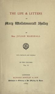 Cover of: The life and letters of Mary Wollstonecraft Shelley. by Marshall, Julian Mrs., Marshall, Julian Mrs.