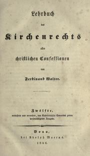 Cover of: Lehrbuch des Kirchenrechts aller christlichen Confessionen by Ferdinand Walter