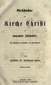 Cover of: Geschichte der Kirche Christi im neunzehnten Jahrhundert: mit besonderer Rücksicht auf Deutschland