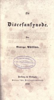 Cover of: Die Diöcesansynode by Phillips, George