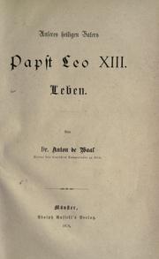 Cover of: Unseres heiligen Vaters Papst Leo XIII Leben
