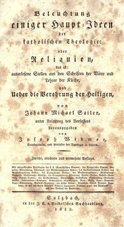 Cover of: Beleuchtung einiger Haupt-Ideen der katholischen Theologie by Johann Michael Sailer
