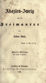 Cover of: Akazien-Zweig für die Freimaurer by Alban Stolz