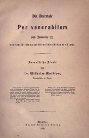 Cover of: decretale Per venerabilem von Innocenz III: und ihre stellung im öffentlichen Rechte der Kirche ; kanonistische Studie
