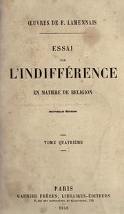 Cover of: Essai sur l'indiff©Øerence en mati©Łere de religion by Félicité Robert de Lamennais, Félicité Robert de Lamennais