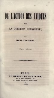 Cover of: De l'action des laiques dans la question religieuse