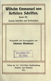 Cover of: Wilhelm Emmanuel von Kettelers Schriften