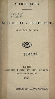Cover of: Autour d'un petit livre by Alfred Firmin Loisy