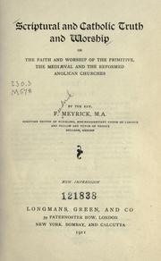 Cover of: Scriptural and Catholic truth and worship by Meyrick, Frederick