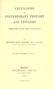 Cover of: Criticisms on contemporary thought and thinkers by Richard Holt Hutton