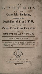 Cover of: The grounds of the Catholick doctrine by Richard Challoner