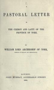 Cover of: A pastoral letter to the clergy and laity of the province of York
