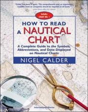 Cover of: How to Read a Nautical Chart  | Nigel Calder